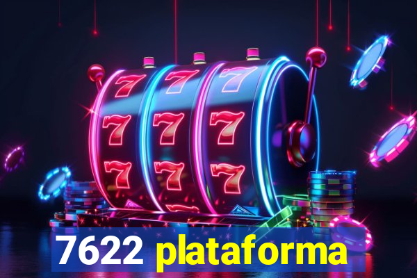 7622 plataforma